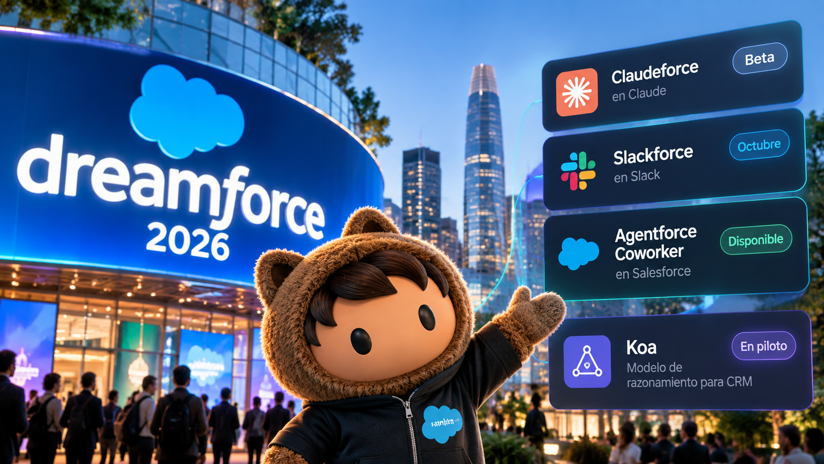 Dreamforce 2026: Salesforce lleva el CRM a Claude y Slack y prepara agentes más autónomos